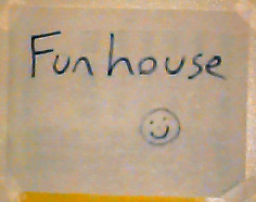 The Funhouse